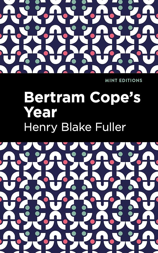 Betram Cope's Year (Mint Editions (Reading With Pride)) cover image