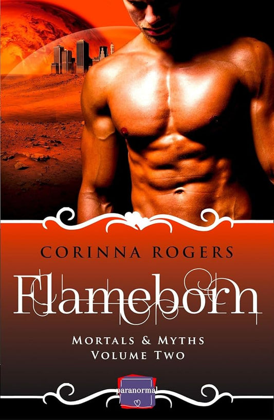 Flameborn: HarperImpulse Paranormal Romance (Mortals & Myths) (Book 2) cover image