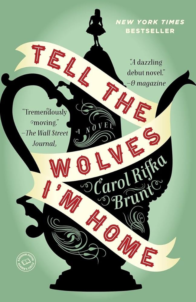 Tell the Wolves I'm Home cover image