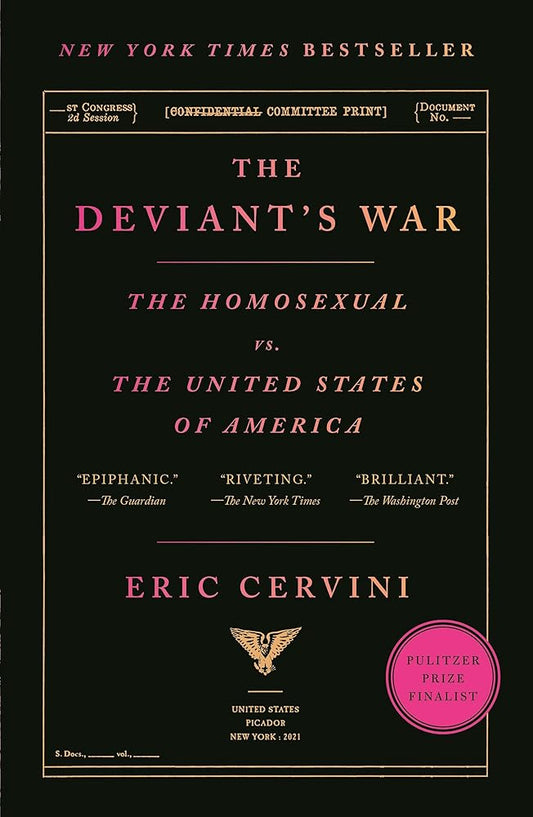 The Deviant's War: The Homosexual vs. the United States of America cover image