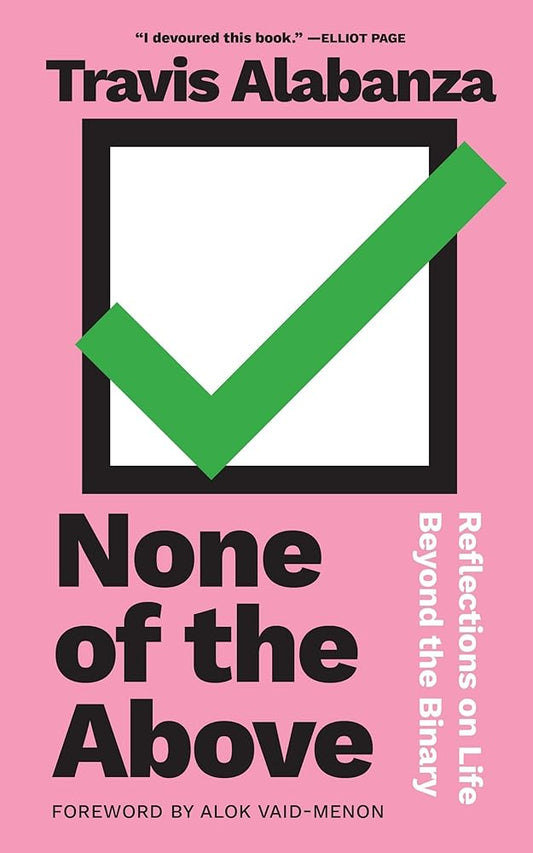 None of the Above: Reflections on Life beyond the Binary cover image