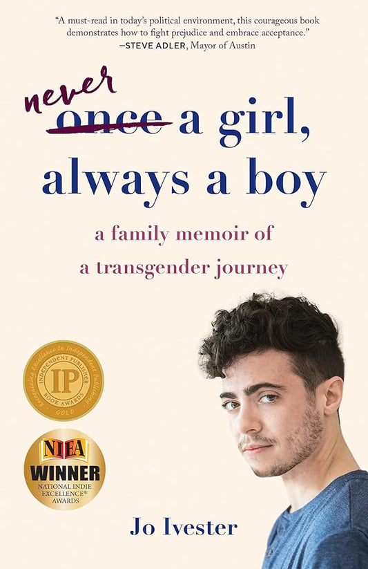 Never a Girl, Always a Boy: A Family Memoir of a Transgender Journey cover image