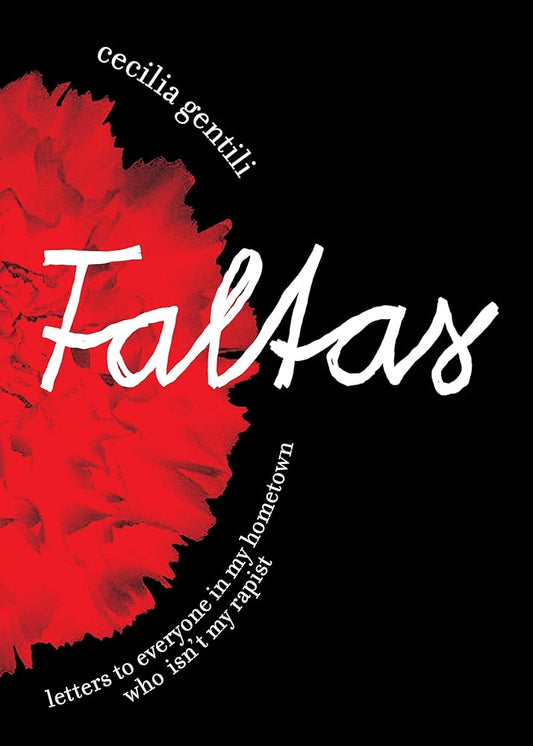 Faltas: Letters to Everyone in My Hometown Who Isn't My Rapist cover image
